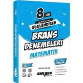 Ankara Yayıncılık 8. Sınıf Güçlendiren Matematik Branş Denemeleri
