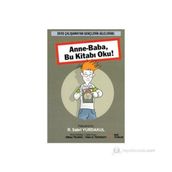ANNE-BABA BU KİTABI OKU! - R. SABRI YURDAKUL