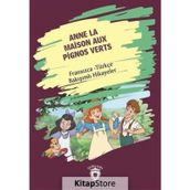 Anne La Maison Aux Pignos Verts (Yeşilin Kızı Anne) - Kolektif