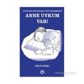 Anne Uykum Var! - Hülya Gürel