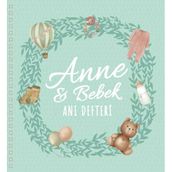 Anne ve Bebek Anı Defteri - Hamilelikten 3 Yaşa Kadar