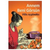 Annem Beni Görsün - Filiz Aygündüz