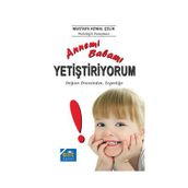 Annemi Babamı Yetiştiriyorum - Mustafa Kemal Çelik