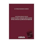Anonim Şirketlerde Genel Kurul - Merdan Çalışkan