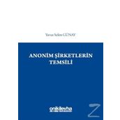 Anonim Şirketlerin Temsili - Yavuz Selim Günay