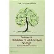 ANSIKLOPEDIK HALK EDEBİYATI SÖZLÜĞÜ - KOLLEKTIF