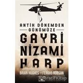 Antik Dönemden Günümüze Gayri Nizami Harp - Brian Hughes Fergus Robson