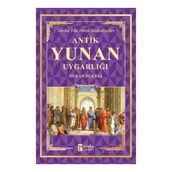 Antik Yunan Uygarlığı - Turan Tektaş