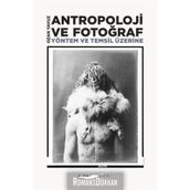 Antropoloji Ve Fotoğraf- Ozan Yavuz