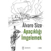 Apaçıklığı İmgelemek - Alvaro Siza