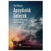 Apaydınlık Gelecek - Paul Mason