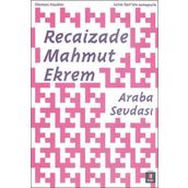 Araba Sevdası - Recaizedi Mahmut Ekrem