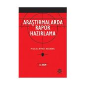 ARAŞTIRMALARDA RAPOR HAZIRLAMA - NIYAZI KARASAR