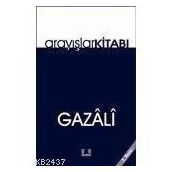 Arayışlar Kitabı - imami gazali