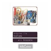 Arduino İle Kodlama - Ali Özdemir