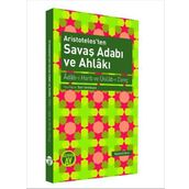 Aristoteles’ten Savaş Adabı ve Ahlakı - Kollektif Heyet-Kurul-Komisyon