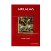 ARKADAŞ - PANAIT ISTRATI