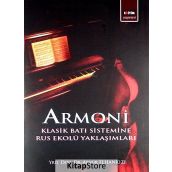 ARMONI KLASIK BATI SISTEMINE RUS EKOLÜ YAKLAŞIMLARI - AYNUR ELHANKIZI
