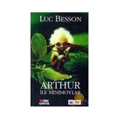 ARTHUR İLE MINIMOYLAR - LUC BESSON