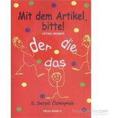 Artikel Rehberi - Mit dem Artikel, Bitte - S. Serpil Özkaynak