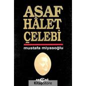 ASAF HÂLET ÇELEBİ - MUSTAFA MİYASOĞLU