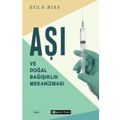 Aşı ve Doğal Bağışıklık Mekanizması-Eula Biss