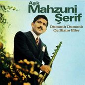 Aşık Mahzuni Şerif - Dumanlı Dumanlı Oy Bizim Eller - Plak