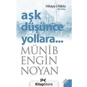 Aşk Düşünce Yollara 2 - Münib Engin Noyan