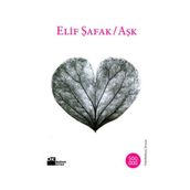 AŞK - ELIF ŞAFAK