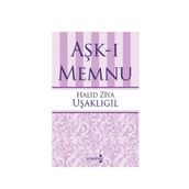 Aşk-ı Memnu - Halid Ziya Uşaklıgil