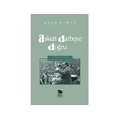 Askeri Darbeye Doğru - Ayşe Asker