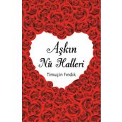 Aşkın Nü Halleri - Timuçin Fındık