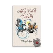 Aşkın Vuslatı: Sevda - Naciye Bıyık