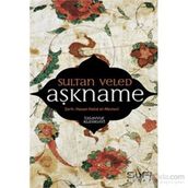 Aşkname - Hasan Halid El-Mevlevi Sultan Veled Hasan Halid El-Mevlevi