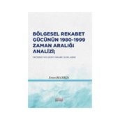 Astana Yayınları - Bölgesel Rekabet Gücünün 1980 1999 Zaman Aralığı Analizi Değişim Payı Yaklaşımı