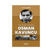 Astana Yayınları - Osman Kavuncu - Türk Siyasal Hayatında