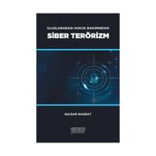 Astana Yayınları - Siber Terörizm Uluslararası Hukuk Bakımından