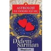 Astroloji ile Doğru Eşi Seç - Didem Şarman