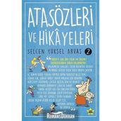 Atasözleri ve Hikayeleri-2 - Selcen Yüksel Arvas