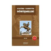Atatürk - Vahdettin Görüşmeleri - Astana Yayınları