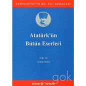 ATATÜRK'ÜN BÜTÜN ESERLERI (CILT 14) (1922-1923) - MUSTAFA KEMAL ATATÜRK