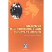 ATATÜRK'ÜN MILLI EĞİTİMİMİZLE İLGİLİ DÜŞÜNCE VE İSTEKLERİ - VASFI BİNGÖL