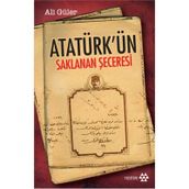 ATATÜRK'ÜN SAKLANAN ŞECERESİ - ALI GÜLER