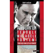 Atatürk'ün Terörle Mücadele Yöntemi - Ümit Doğan