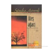 Ateş Ağacı - Samiha Ayverdi