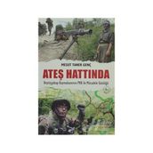 ATEŞ HATTINDA BEYTÜŞŞEBAP KAYMAKAMININ PKK ILE MÜCADELE GÜNLÜĞÜ - MESUT TANER GENÇ