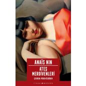 ATEŞ MERDIVENLERI - ANAIS NIN