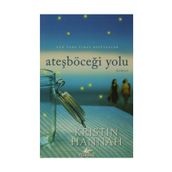 Ateşböceği Yolu - Kristin Hannah
