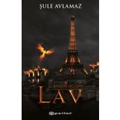 Ateşin Oğlu 3 - Lav - Şule Avlamaz