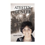 Ateşten Günler - Ayşenur Arslan